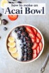 Acai Bowl (Easy Method) — Pete Eats