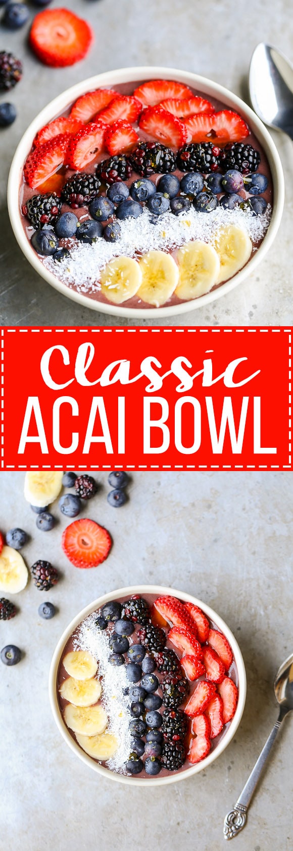 Easy Homemade Acai Bowl (Gluten Free, Vegan + Paleo)